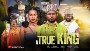 A True King (2025) – Nollywood