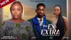 The Ex in Extra (2025) – Nollywood