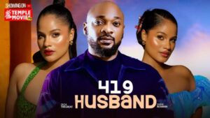 419 Husband (2025) – Nollywood