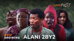 Alani 2by2 (2025) – Yoruba