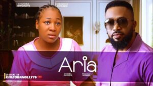 Aria (New Hit) 2025 – Nollywood