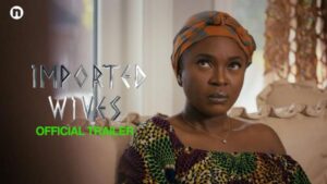 Imported Wives (2025) – Coming Soon