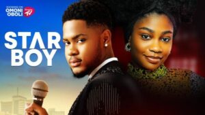 Star Boy (2025) – Nollywood
