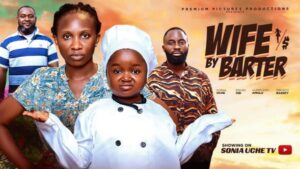 Wife By Barter (2025) – Nollywood