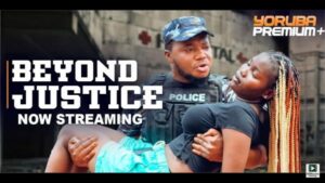 Beyond Justice (2025) – Yoruba