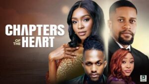 Chapters of the Heart (2025) – Nollywood