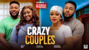 Crazy Couples (2025) – Nollywood