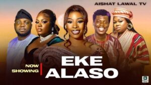 Eke Alaso (2025) – Yoruba