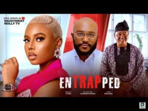 Entrapped (2025) – Nollywood