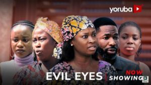 Evil Eyes (2025) – Yoruba