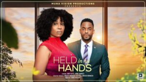Held in His Hands (2025) – Nollywood