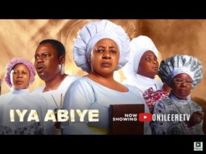 Iya Abiye (2025) – Yoruba