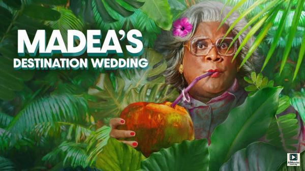 Madea’s Destination Wedding (2025)
