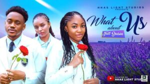 What About Us (2025) – Nollywood