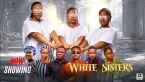 White Sisters (2025) – Yoruba