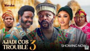 Ajadi Cos Trouble (2025) – Yoruba