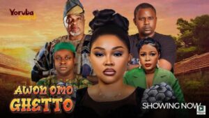 Awon Omo Ghetto (2025) – Yoruba