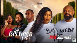 Between Us (2025) – Yoruba