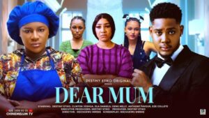 Dear Mum (2025) – Nollywood