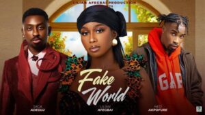 Fake World (2025) – Nollywood
