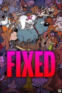 Fixed (2025) – Hollywood