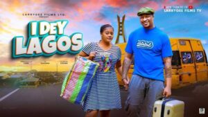 I Dey Lagos (2025) – Nollywood