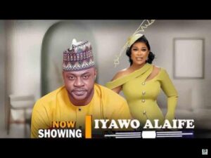 Iyawo Alaife (2025) – Yoruba