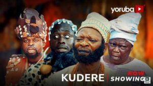 Kudere (2025) – Yoruba