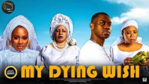 My Dying Wish (2025) – Yoruba