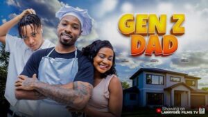 My Gen Z Dad (2025) – Nollywood
