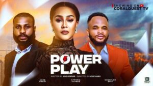 Power Play (2025) – Nollywood