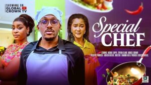Special Chef (2025) – Nollywood