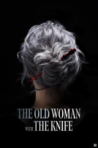The Old Woman with the Knife (2025) – Hollywood