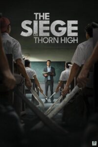 The Siege at Thorn High (2025) – Hollywood