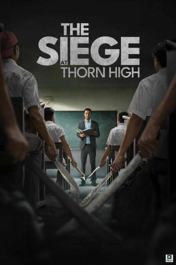 The Siege at Thorn High (2025)