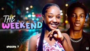 The Weekend Season 1 (2025) – Nollywood