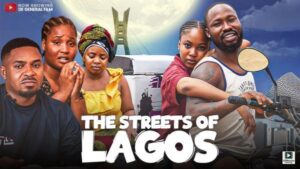 The Streets of Lagos (2025) – Nollywood