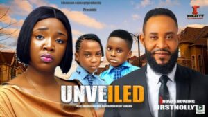 Unveiled (2025) – Nollywood