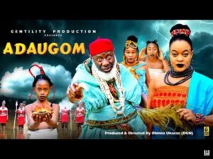 Adaugom (2025) – Nollywood