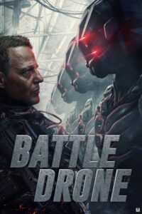 Battle Drone (2018) – Hollywood
