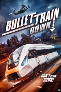 Bullet Train Down (2022) – Hollywood