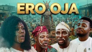 Ero Oja (2025) – Yoruba