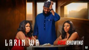 Larin Wa (2025) – Yoruba