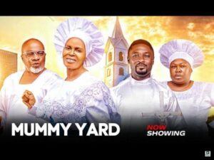 Mummy Yard (2025) – Yoruba