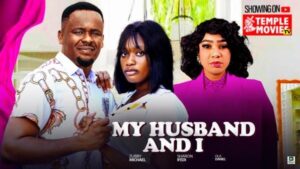 My Husband and I (2025) – Nollywood