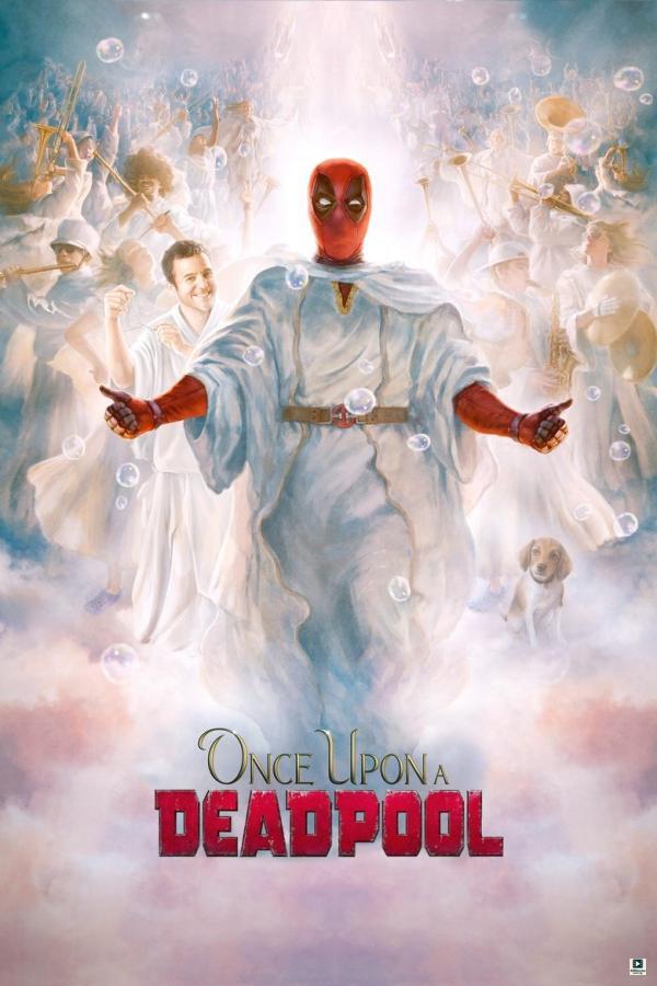 Once Upon a Deadpool (2018)