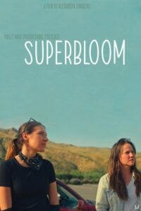 Superbloom (2025) – Hollywood