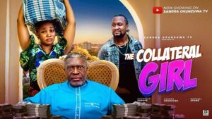 The Collateral Girl (2025) – Nollywood