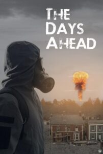 The Days Ahead (2025) – Hollywood