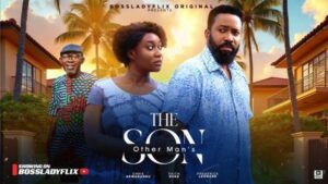 The Other Man’s Son (2025) – Nollywood